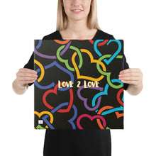 Load image into Gallery viewer, Love 2 Love Canvas