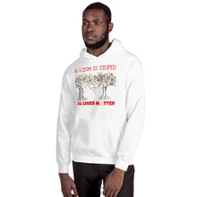 Load image into Gallery viewer, Hoodie All Lives Matter